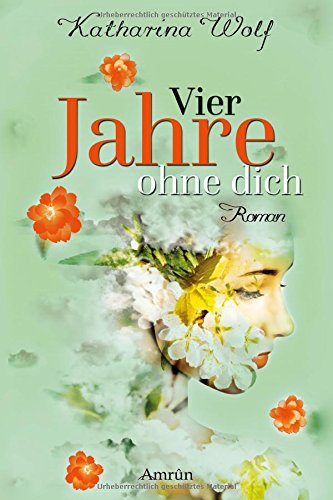 Vier Jahre ohne dich - Sonderausgabe Fiction