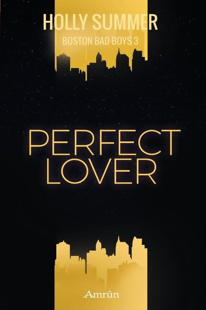 Perfect Lover (Boston Bad Boys Band 3) Contemporary literature