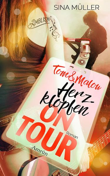 Tom & Malou 1: Herzklopfen on Tour: Roman Contemporary literature