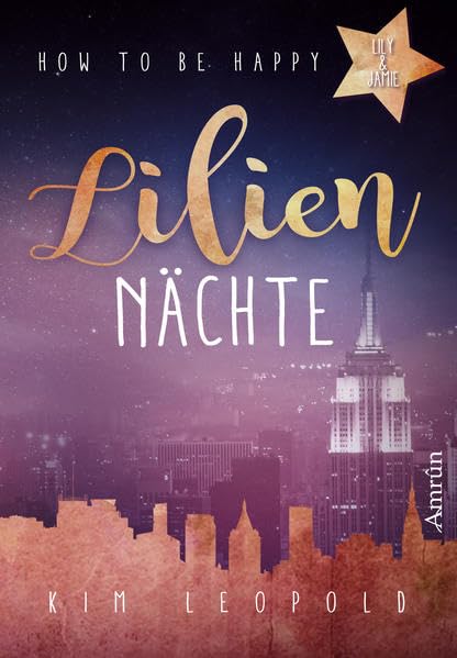 How to be happy 1: Liliennächte Contemporary literature