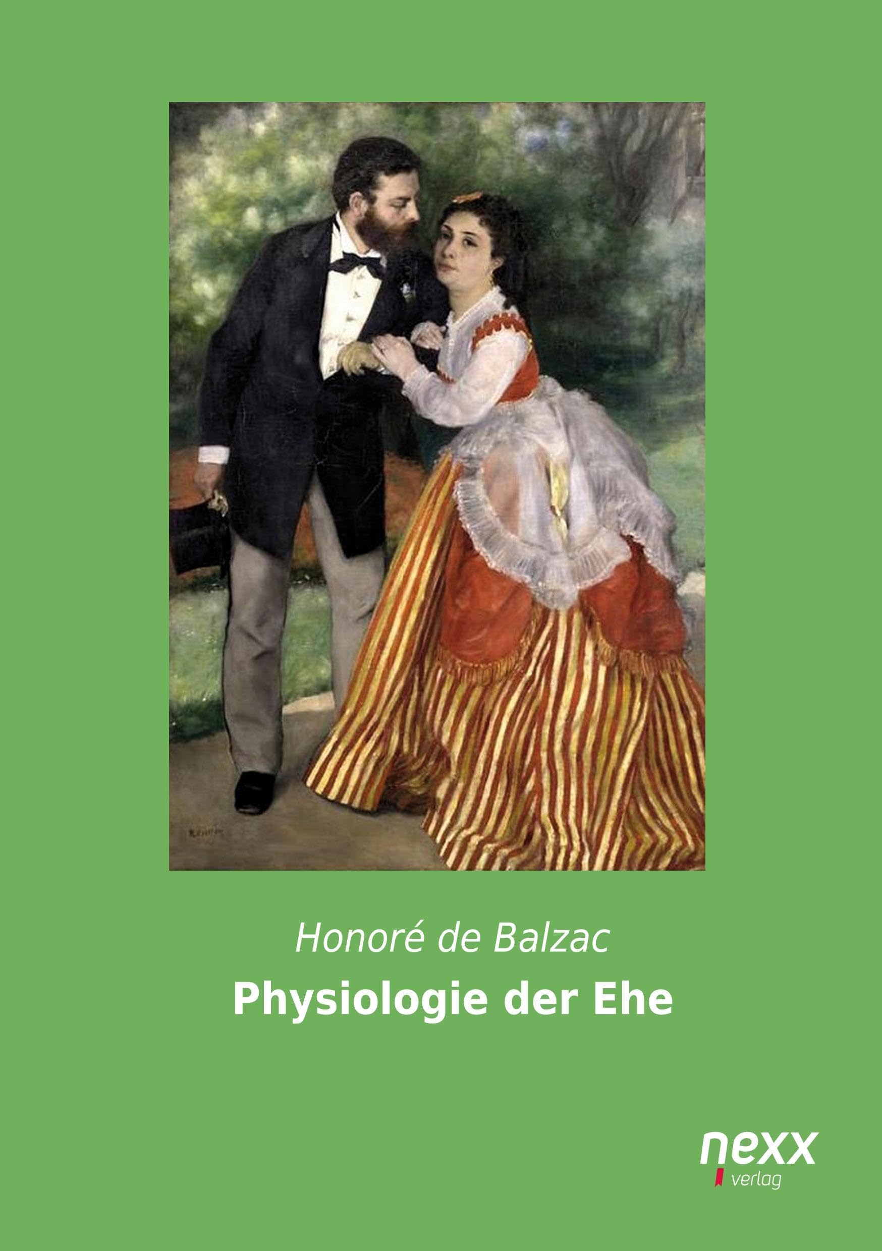 Physiologie der Ehe Classics