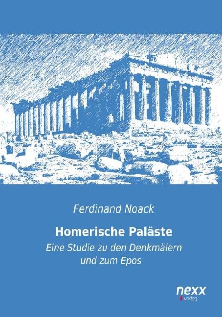 Homerische Paläste Classics