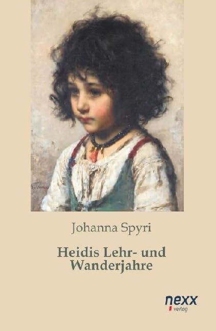 Heidis Lehr- und Wanderjahre Classics