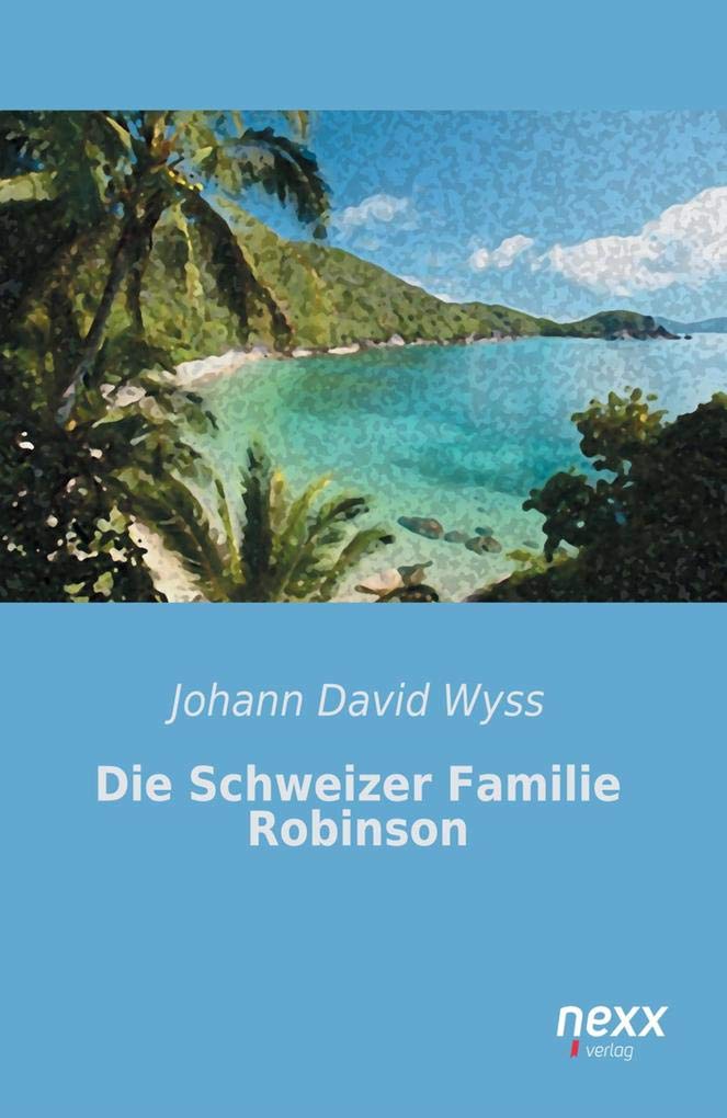 Die Schweizer Familie Robinson Classics