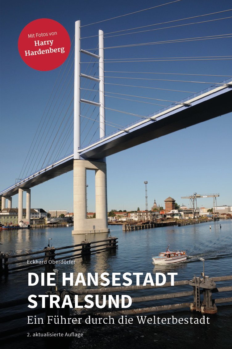 Die Hansestadt Stralsund: Ein Führer durch die Welterbestadt Leisure, Home & Garden