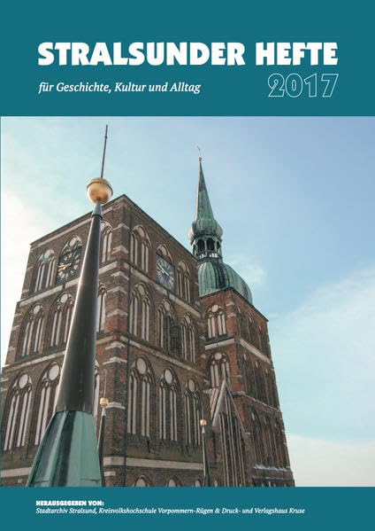 Stralsunder Hefte 2017: für Geschichte, Kultur und Alltag (Stralsunder Hefte: für Geschichte, Kultur und Alltag) Politics & History