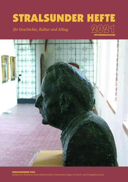 Stralsunder Hefte 2021: für Geschichte, Kultur und Alltag – Septemberausgabe (Stralsunder Hefte: für Geschichte, Kultur und Alltag) Essays & Short Stories