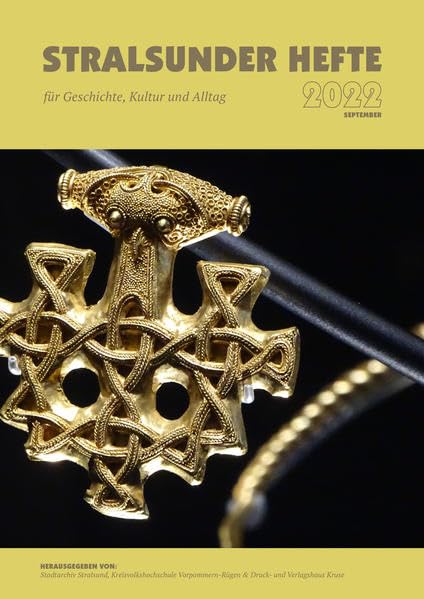 Stralsunder Hefte 2022: für Geschichte, Kultur und Alltag – Septemberausgabe (Stralsunder Hefte: für Geschichte, Kultur und Alltag) Memories
