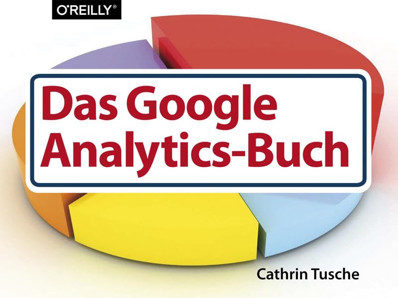 Das Google Analytics-Buch Business, Finance & Career