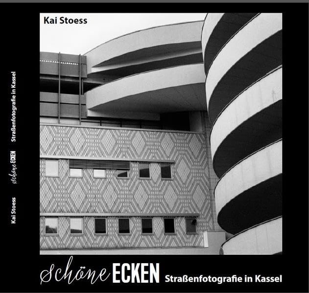 Schöne Ecken - Straßenfotografie in Kassel book
