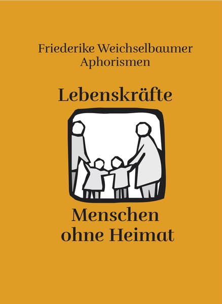Lebenskräfte: Menschen ohne Heimat - Sonderband Nr. 5 (Friederikes SprachBrücken) Contemporary literature