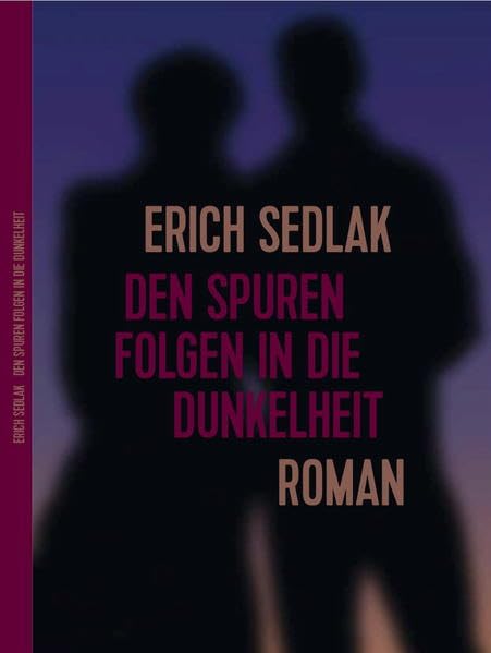 Den Spuren folgen in die Dunkelheit Fiction
