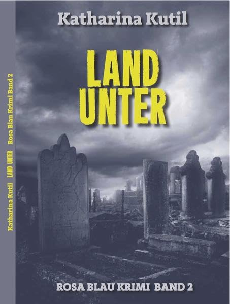 Land unter: Rosa Blau Krimi Band 2 Contemporary literature