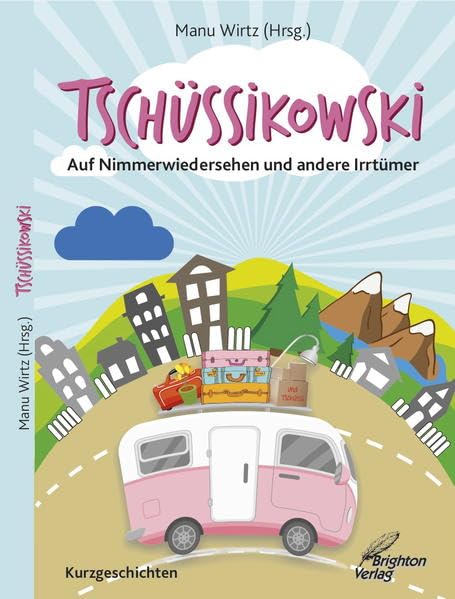 Tschüssikowski: Auf Nimmerwiedersehen und andere Irrtümer Drama