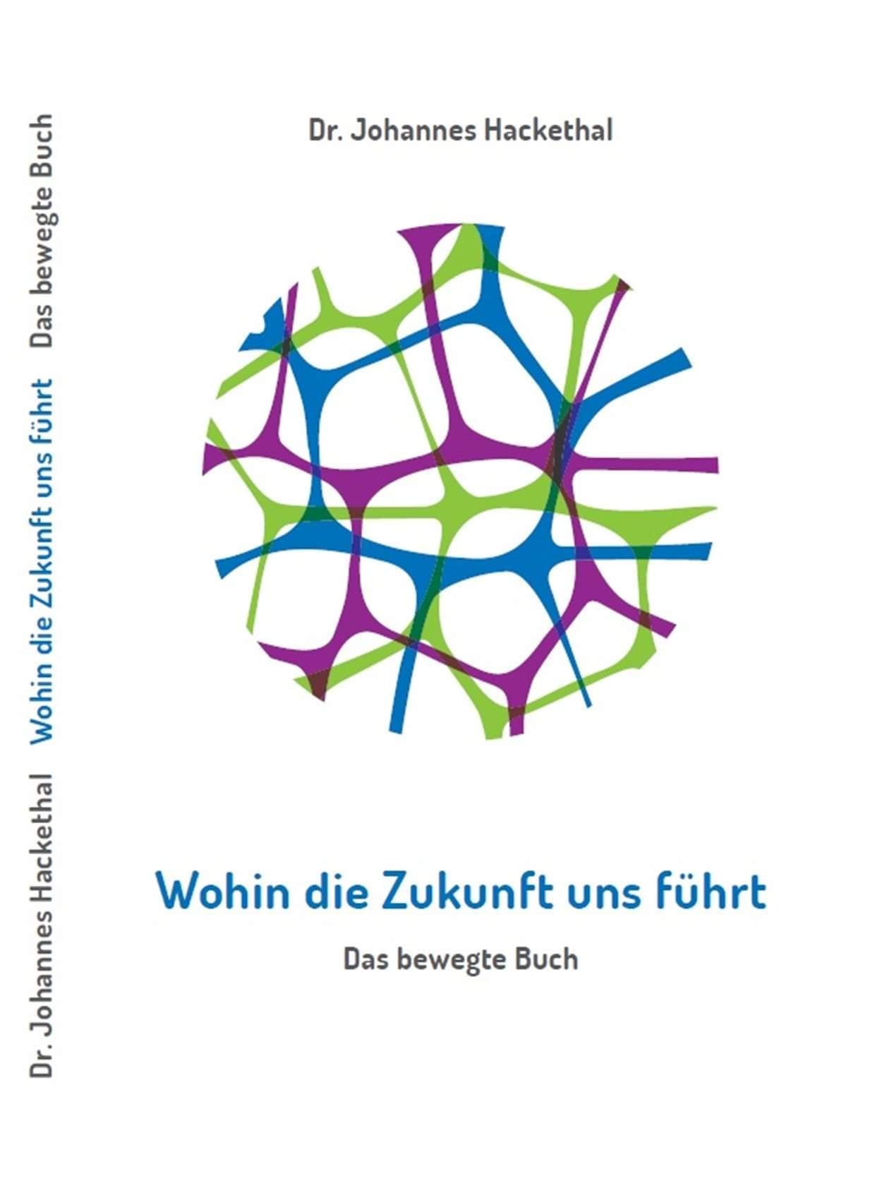 Wohin die Zukunft uns führt: Das bewegte Buch Contemporary literature