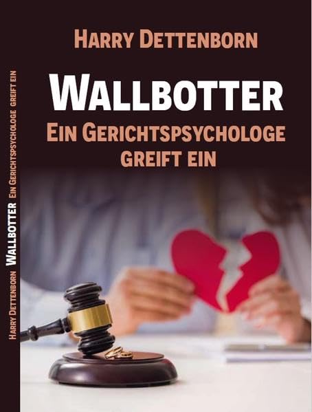 Produktbild: Wallbotter: Ein Gerichtspsychologe greift ein