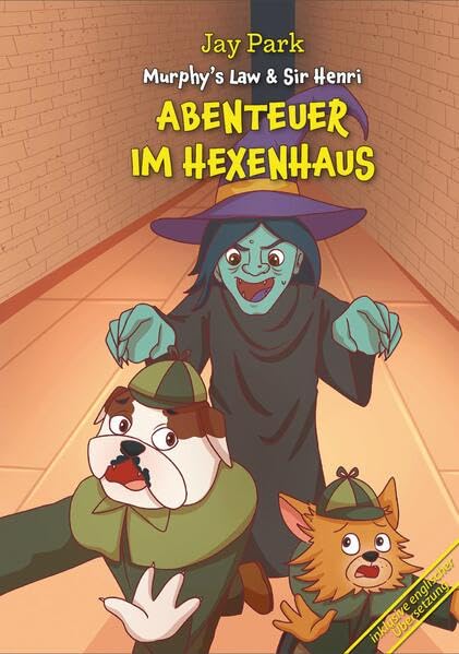 ABENTEUER IM HEXENHAUS: Geheimnisse rund um den Globus – Buch 2 (Die Abenteuer von Murphy’s Law & Sir Henri: Geheimnisse rund um den Globus) Contemporary literature Books