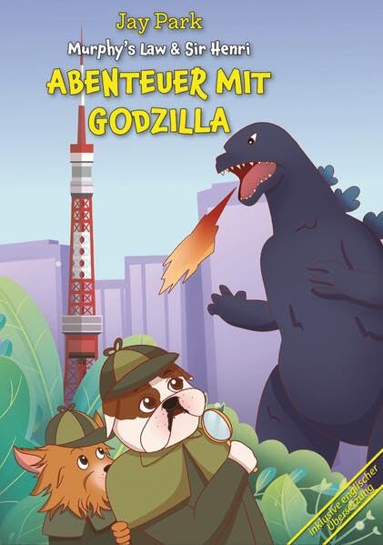 ABENTEUER MIT GODZILLA: Geheimnisse rund um den Globus – Buch 5 (Die Abenteuer von Murphy’s Law & Sir Henri: Geheimnisse rund um den Globus) Contemporary literature