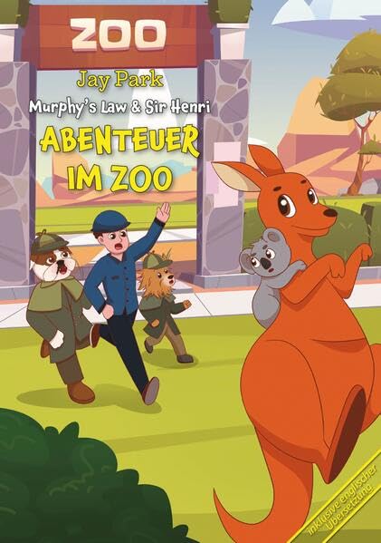 ABENTEUER IM ZOO: Geheimnisse rund um den Globus – Buch 15 (Die Abenteuer von Murphy’s Law & Sir Henri: Geheimnisse rund um den Globus) Contemporary literature Books