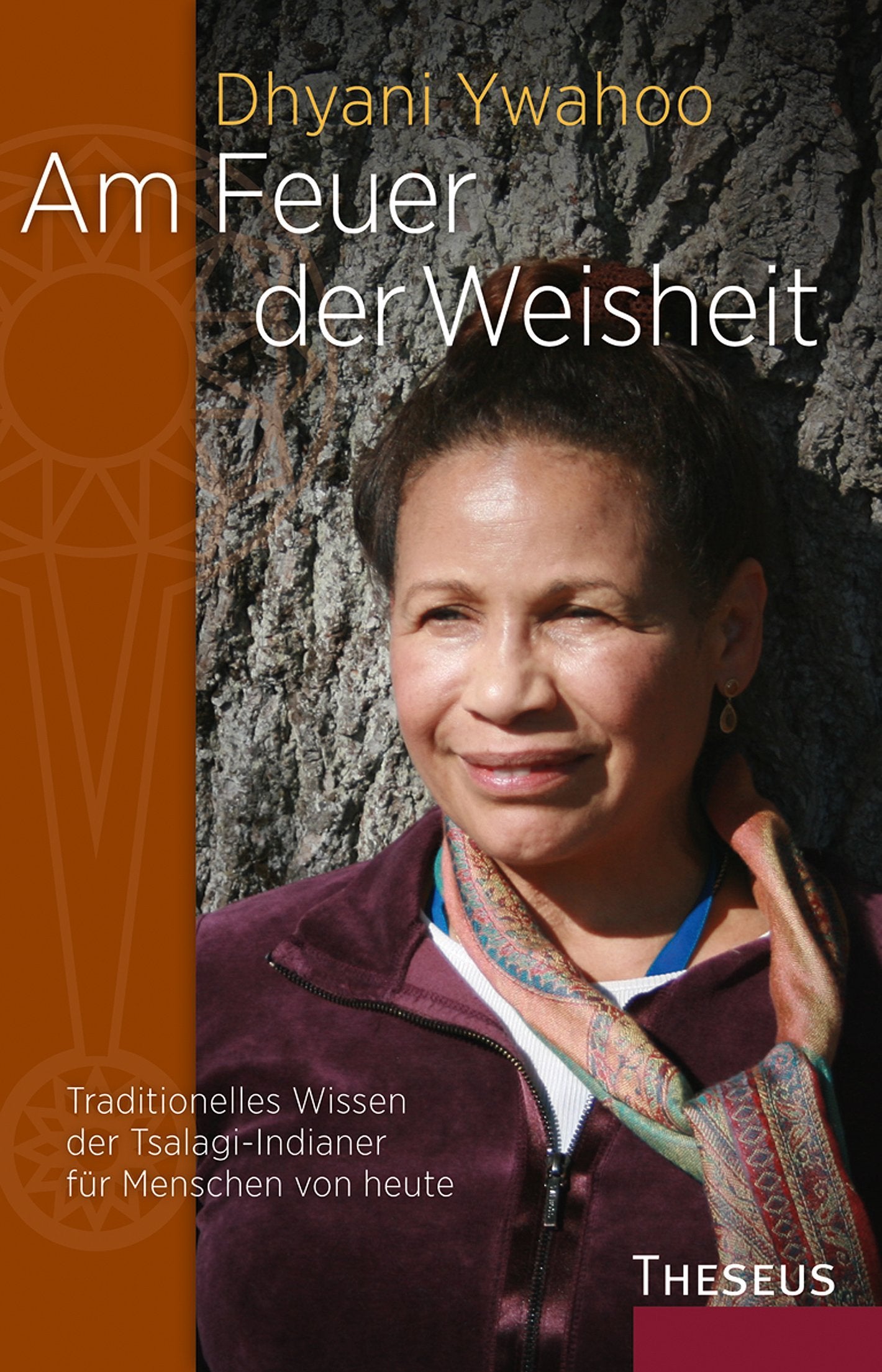 Am Feuer der Weisheit Religion & Esotericism