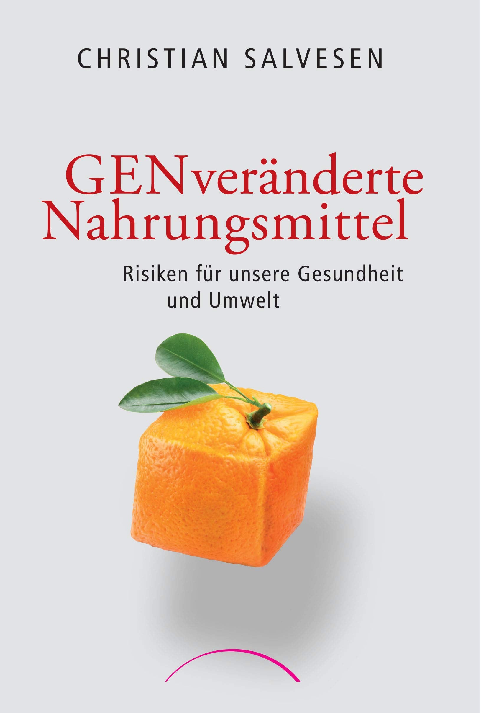 GENveränderte Nahrungsmittel book