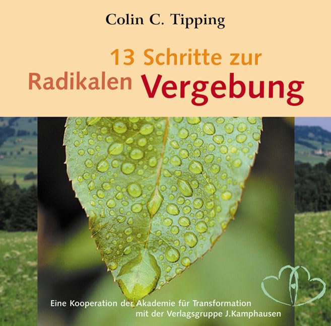 13 Schritte zur radikalen Vergebung Lifestyle