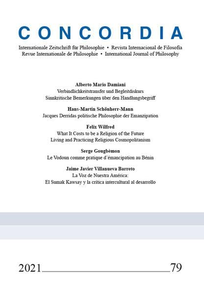 Concordia – Internationale Zeitschrift für Philosophie Heft 79 (Concordia Internationale Zeitschrift für Philosophie: Reihe Monographien) Philosophy