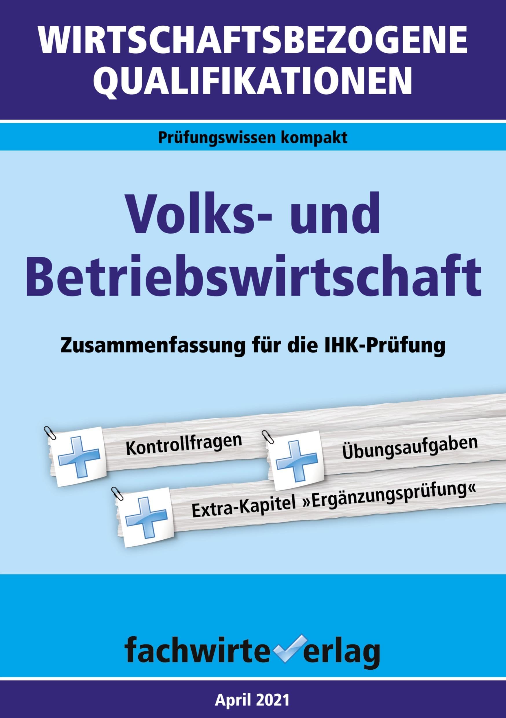 Wirtschaftsbezogene Qualifikationen: Volks- und Betriebswirtschaft Law