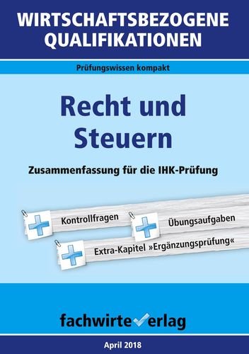 Wirtschaftsbezogene Qualifikationen: Recht und Steuern Law