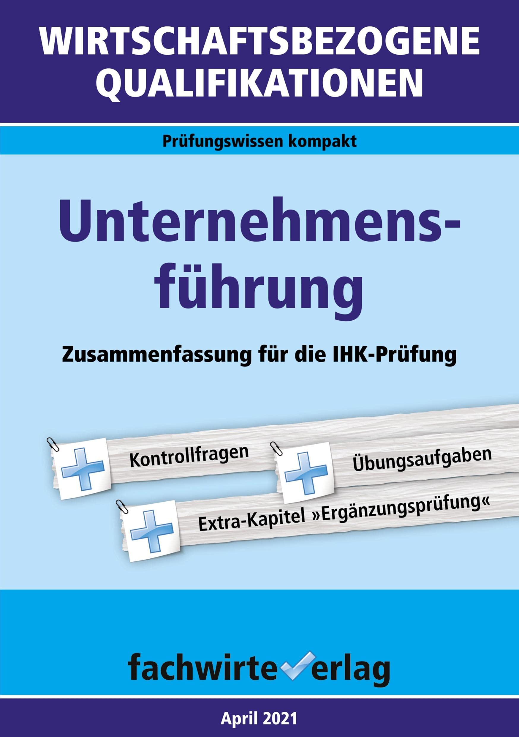 Wirtschaftsbezogene Qualifikationen: Unternehmensführung Law