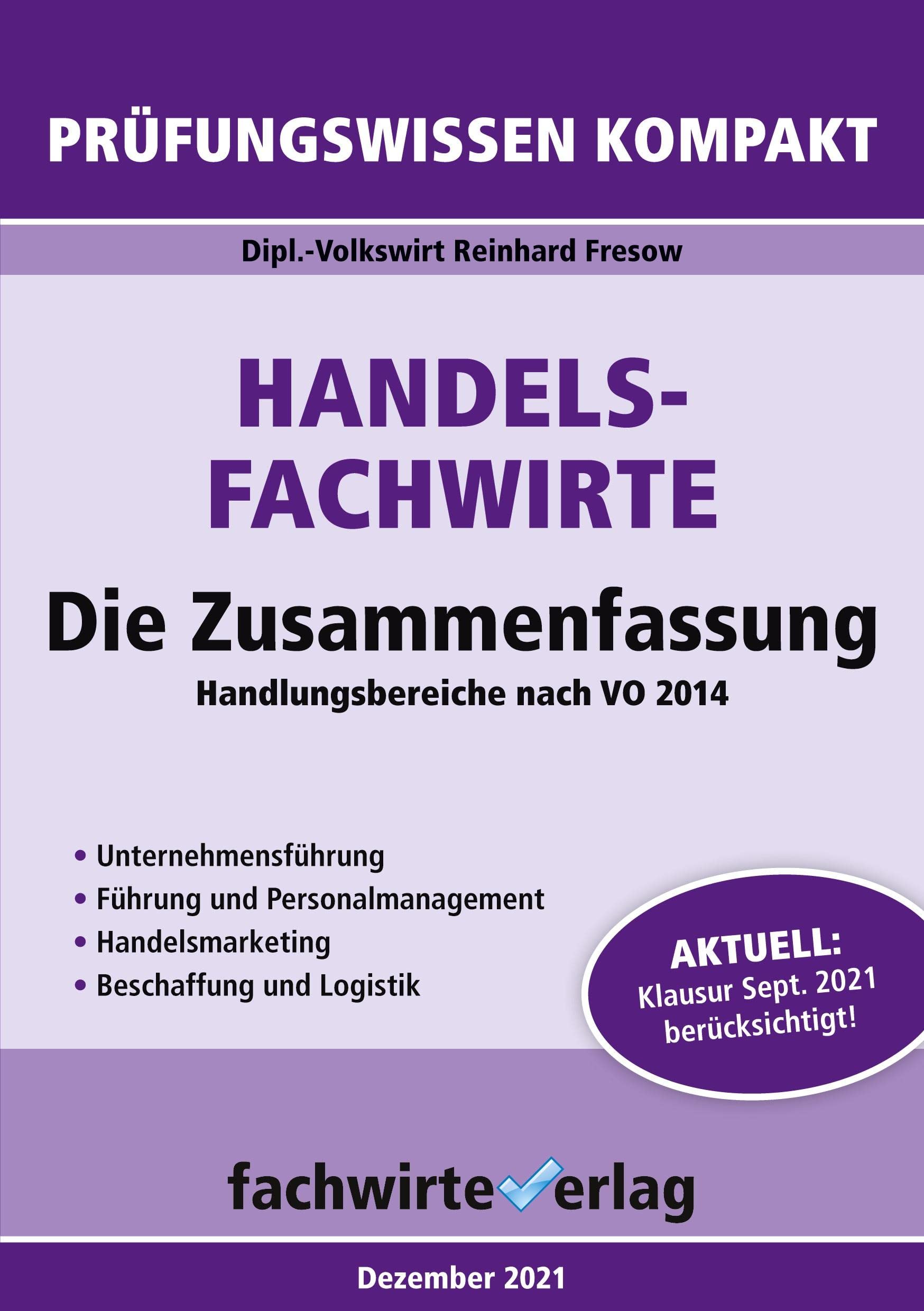 Fresow, R: Handelsfachwirte - Die Zusammenfassung Law