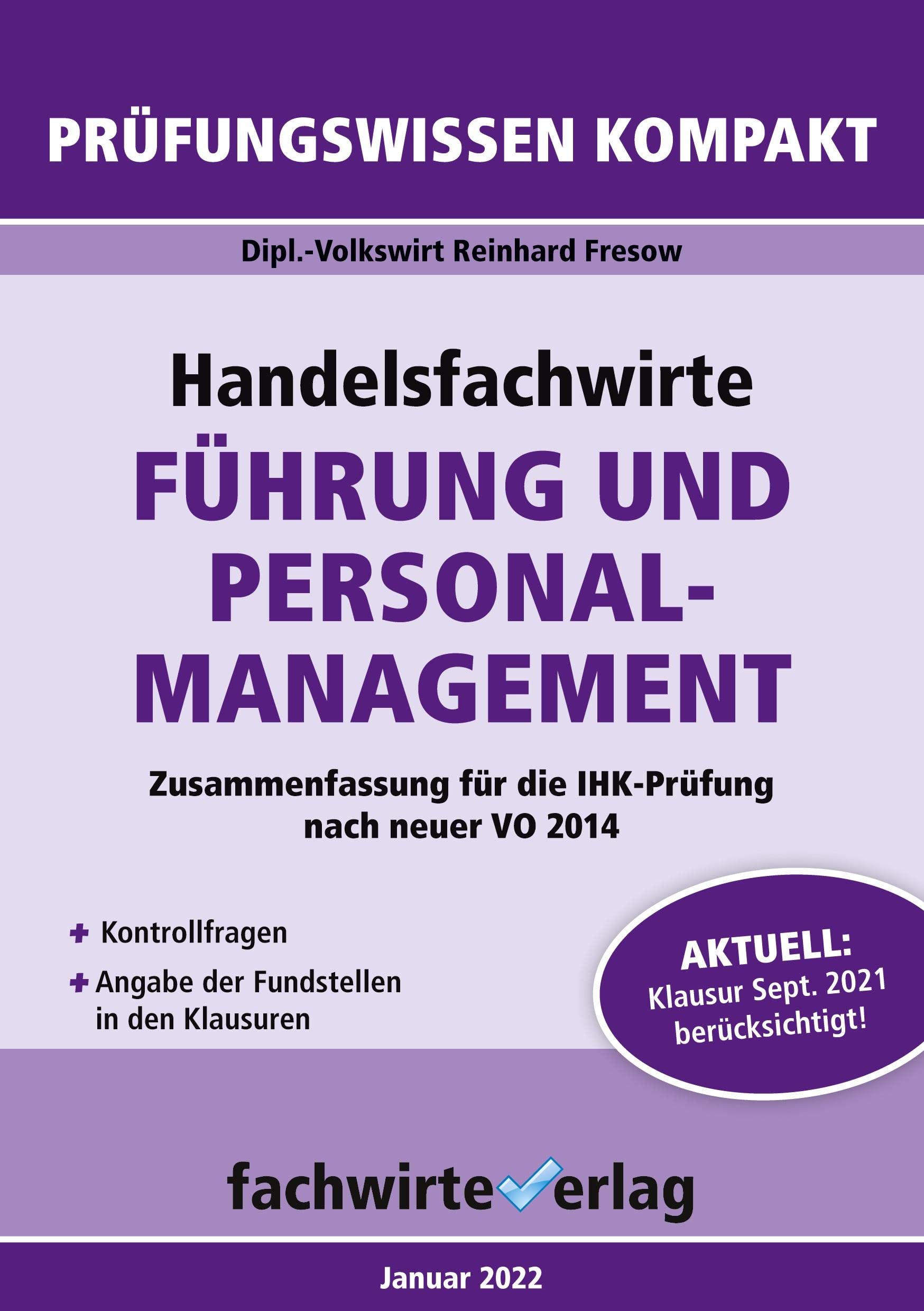 Handelsfachwirte: Führung und Personalmanagement Law Books