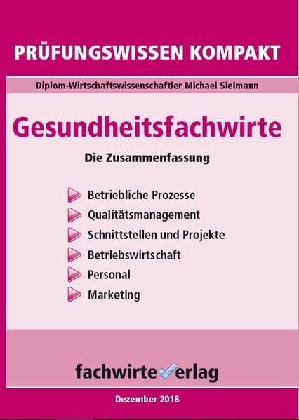 Gesundheitsfachwirte: Prüfungswissen kompakt Medicine