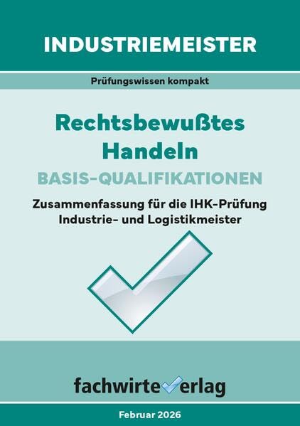 Industriemeister: Rechtsbewusstes Handeln Law