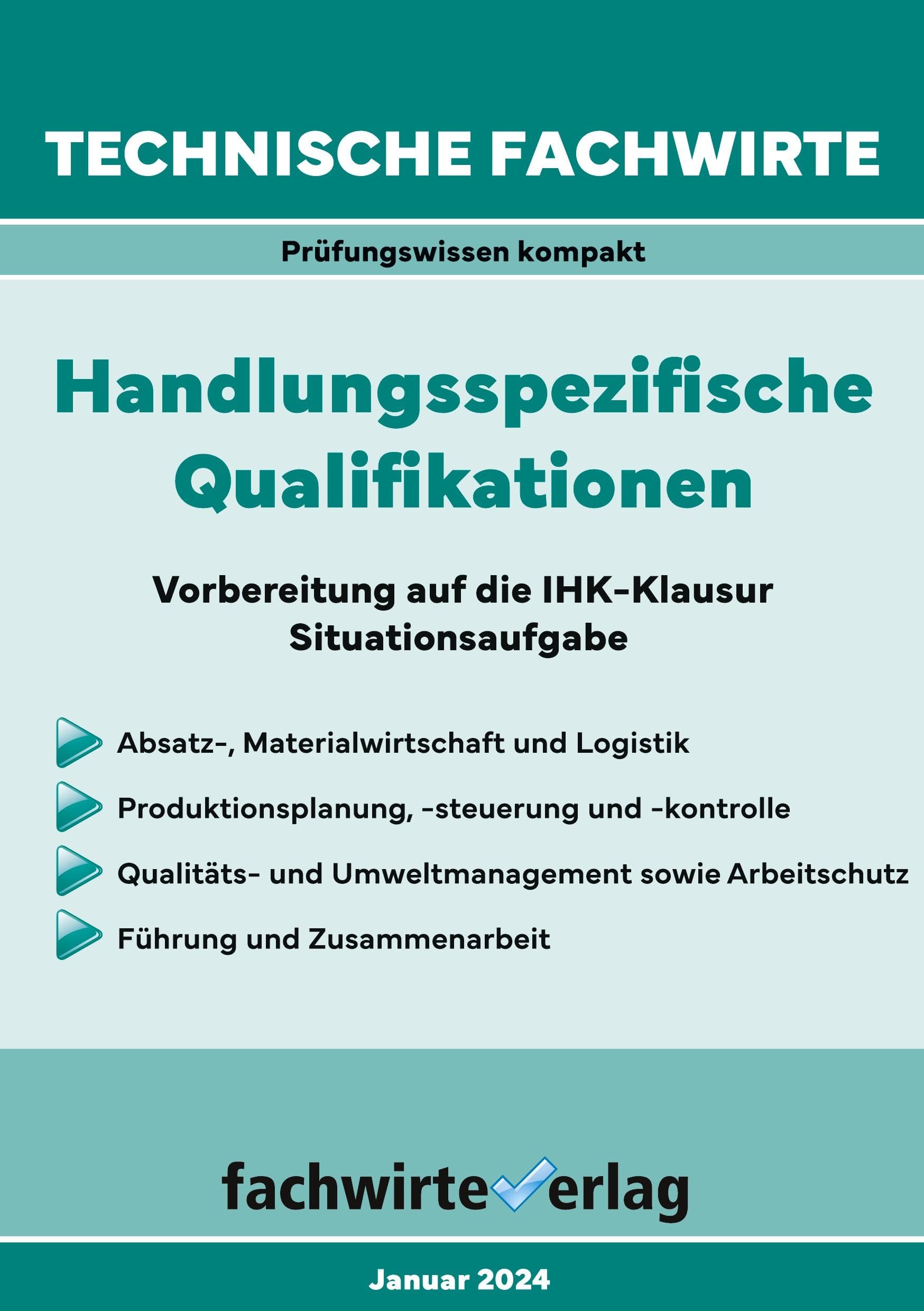 Technische Fachwirte: Handlungsspezifische Qualifikationen: Die Zusammenfassung Law