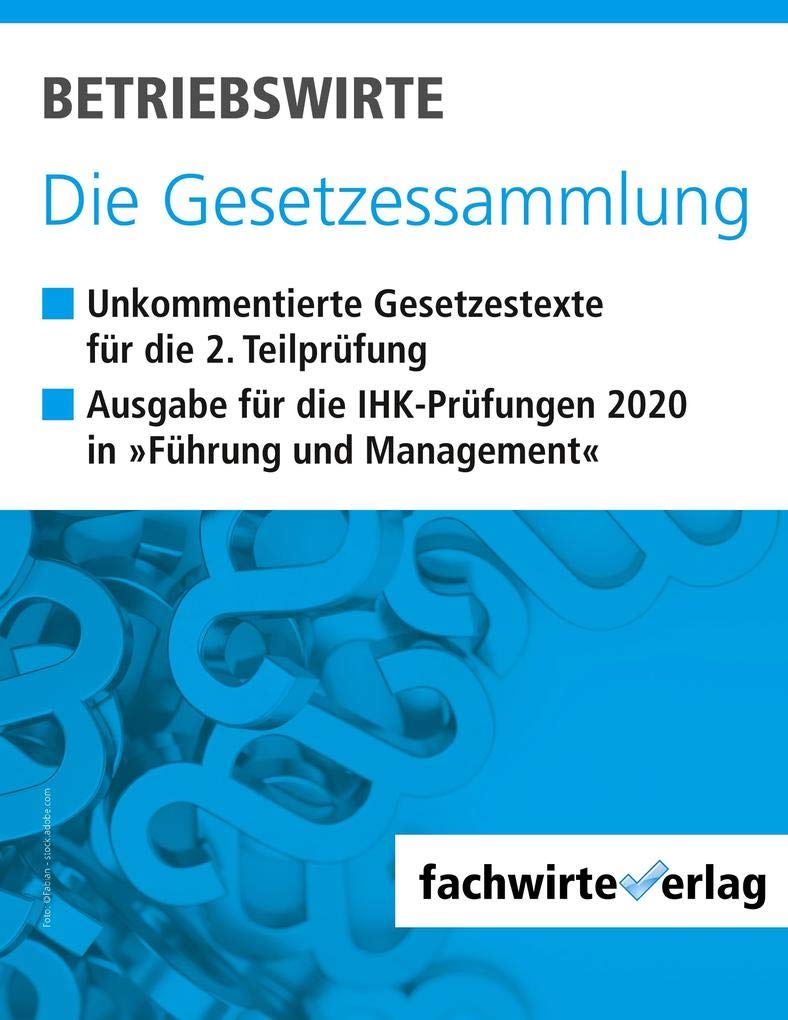 Betriebswirte - Die Gesetzessammlung Law