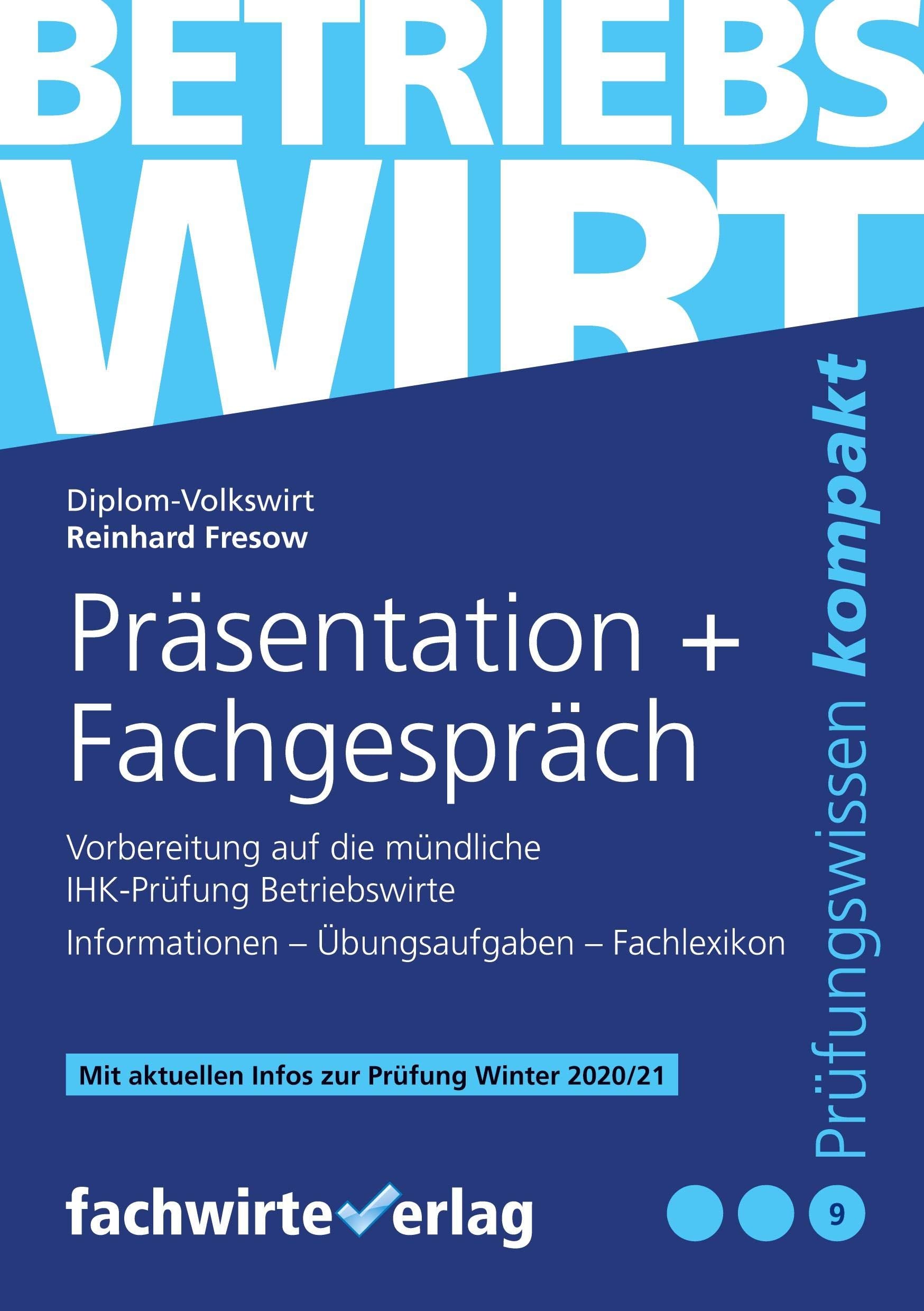 Betriebswirt - Präsentation und Fachgespräch: Vorbereitung auf die mündliche IHK-Prüfung (Betriebswirt IHK) Law
