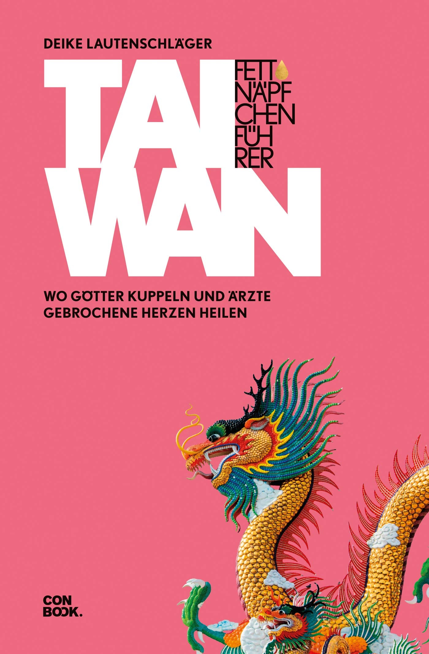Fettnäpfchenführer Taiwan Leisure, Home & Garden