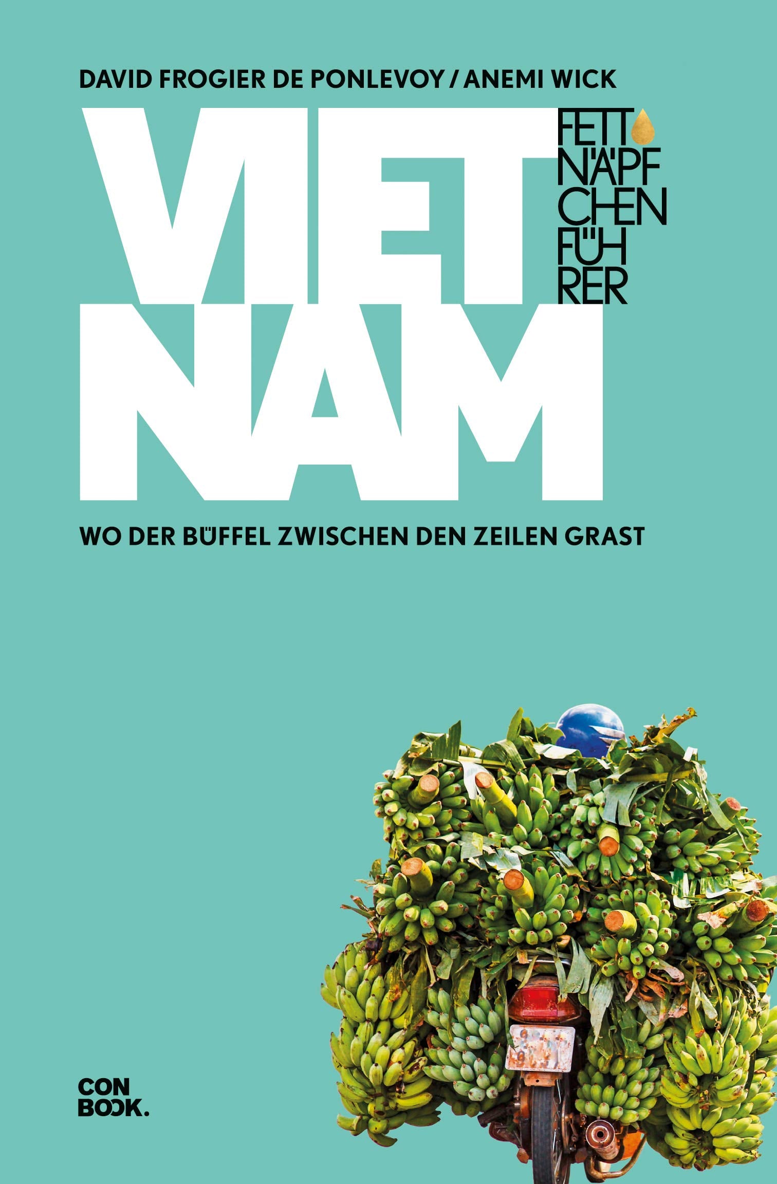 Fettnäpfchenführer Vietnam Leisure, Home & Garden