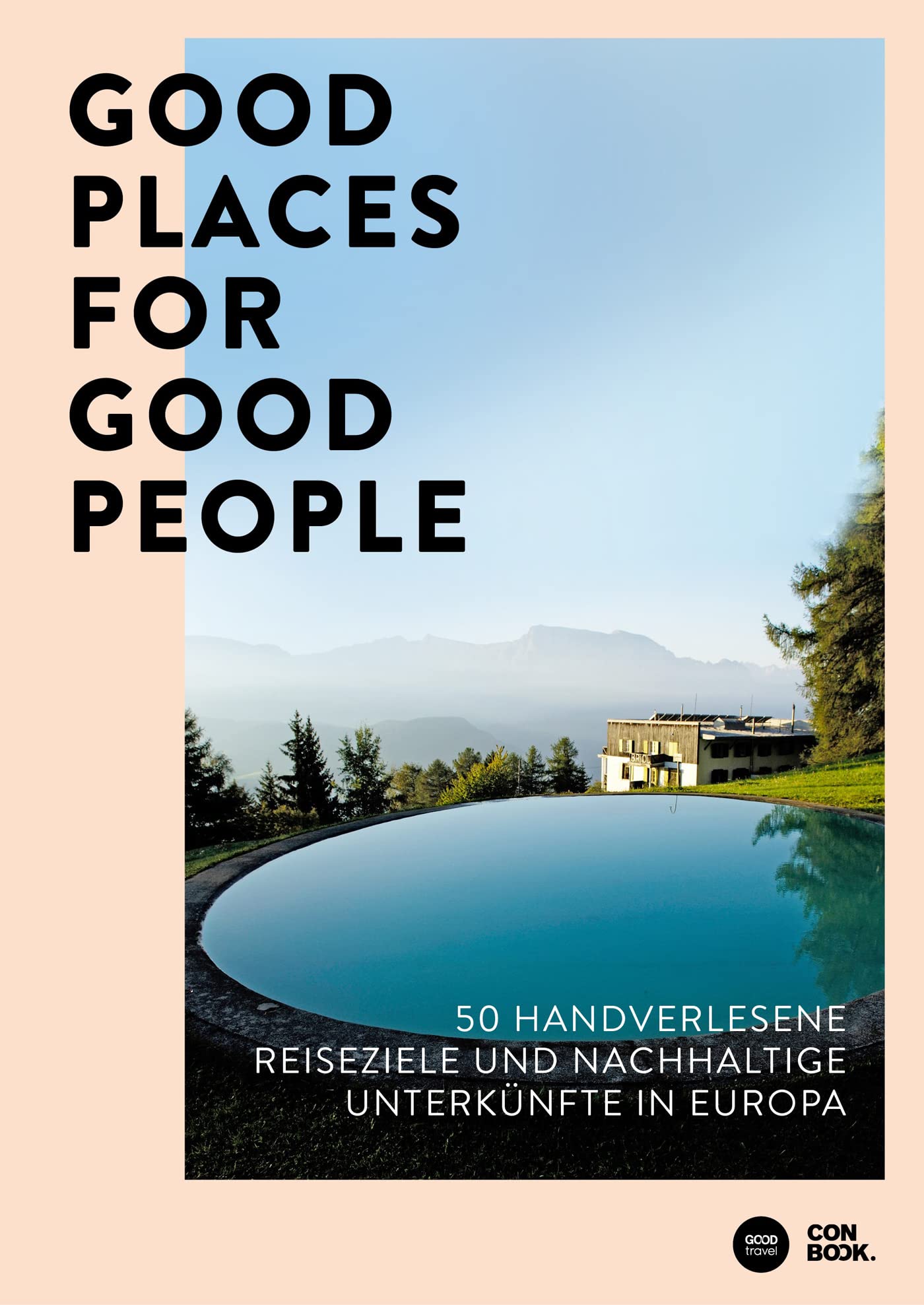 Good Places for Good People Leisure, Home & Garden