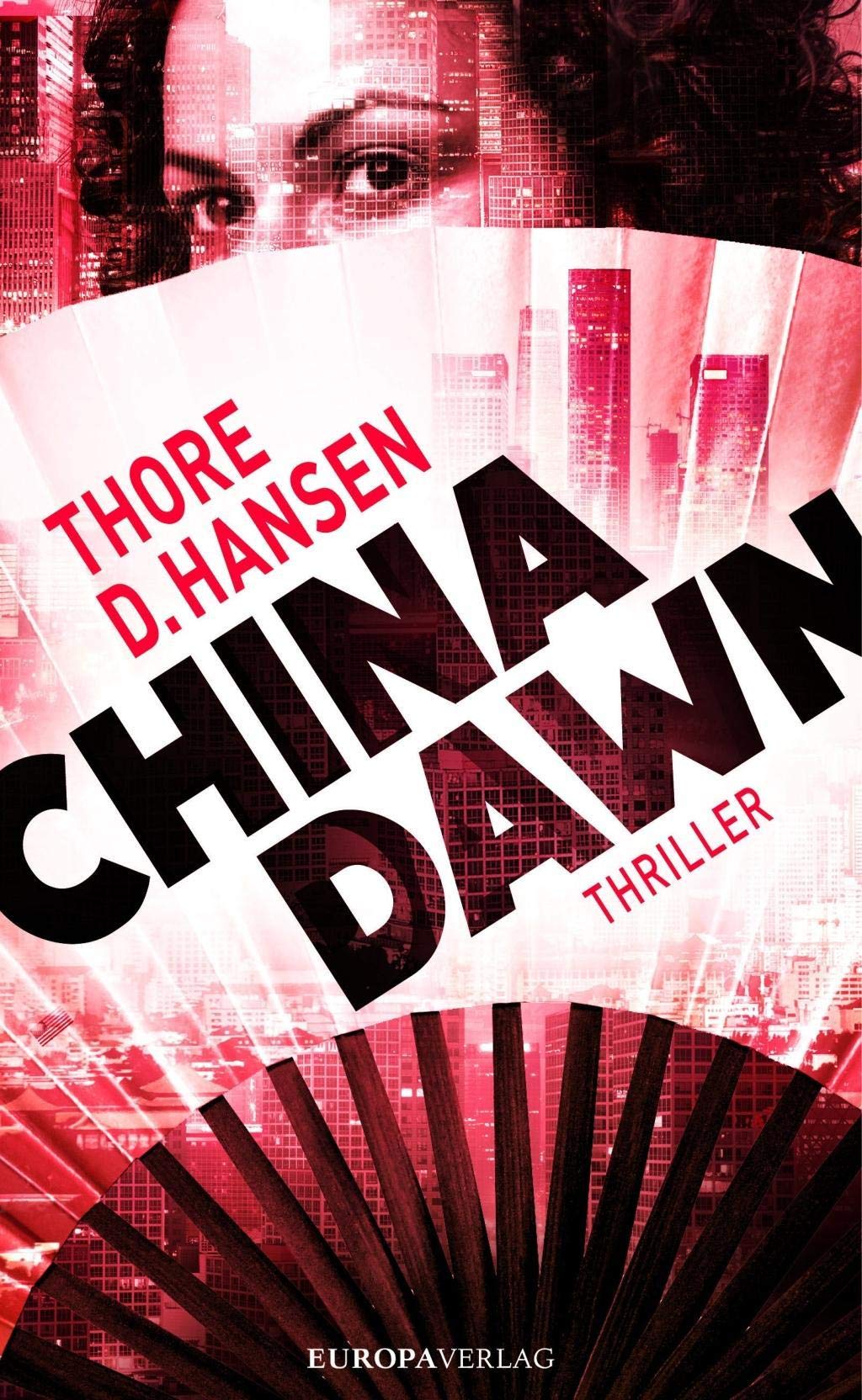 China Dawn: Thriller Contemporary literature