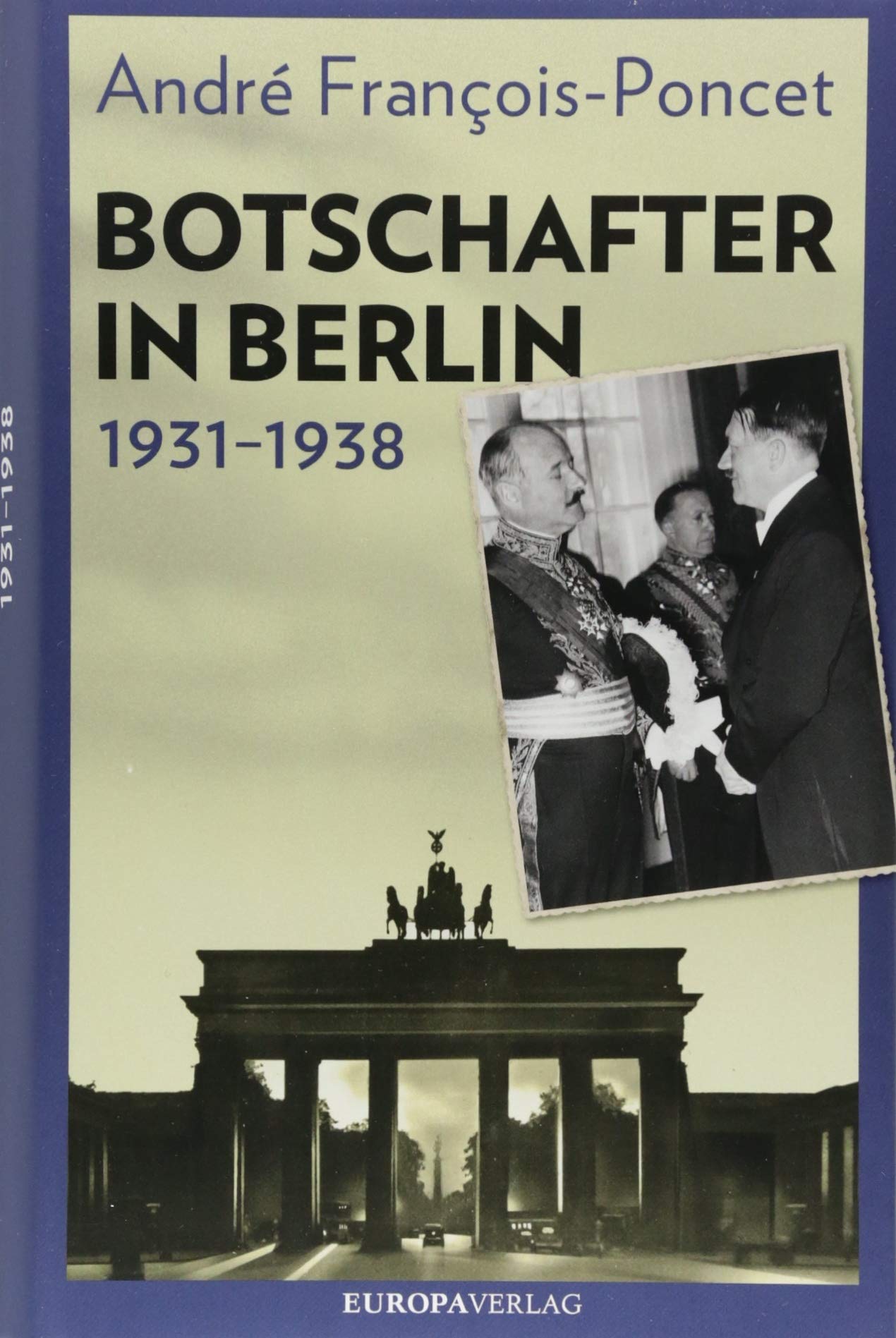 Botschafter in Berlin 1931-1938 Books