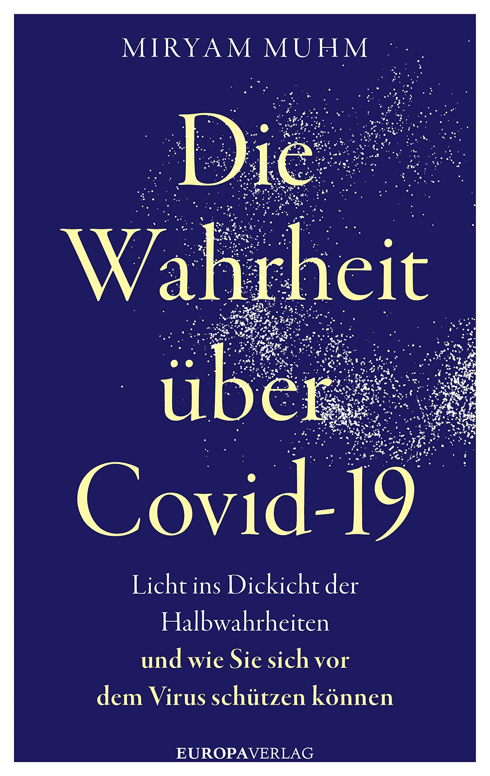 Die Wahrheit über Covid-19 Books