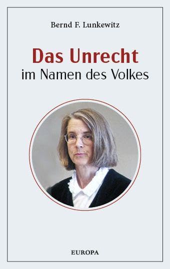 Das Unrecht im Namen des Volkes Books