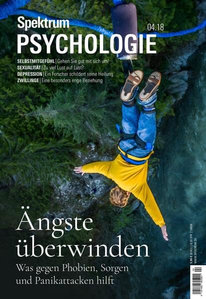 Spektrum Psychologie - Ängste überwinden Health, Nutrition & Fitness