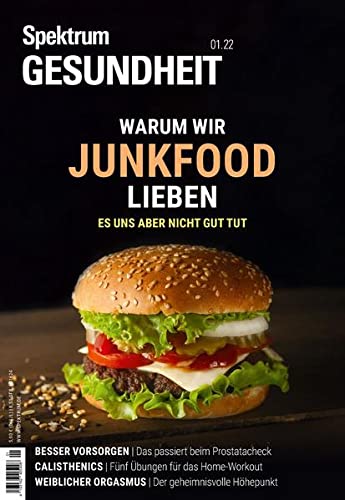 Spektrum Gesundheit- Warum wir Junkfood lieben: Es uns aber nicht gut tut Medicine