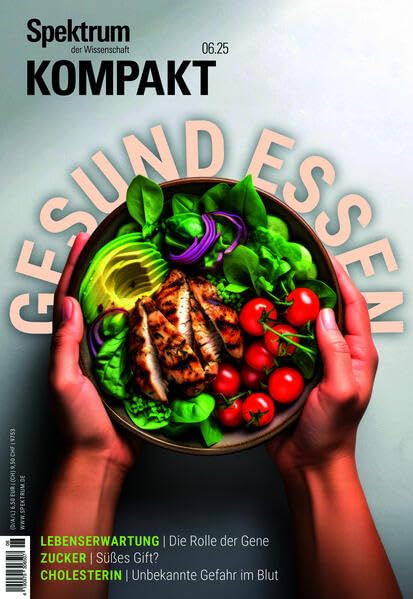Spektrum Kompakt 6/2025 Gesund essen Medicine