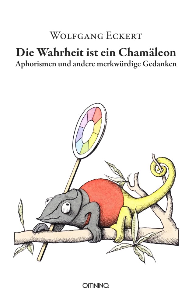 Die Wahrheit ist ein Chamäleon book