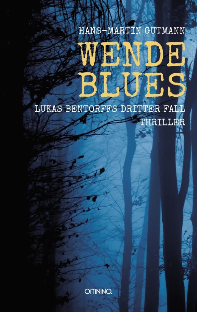 WENDEBLUES: LUKAS BENTORFFS DRITTER FALL Thriller Detective & CSI