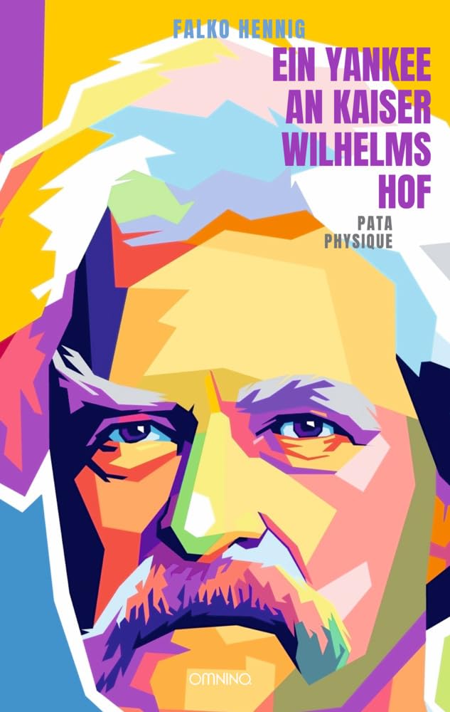 Ein Yankee an Kaiser Wilhelms Hof Contemporary literature